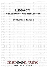 Legacy: Celebration and Reflection Concert Band sheet music cover